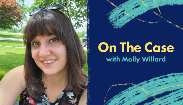 Molly Willard- On the Case