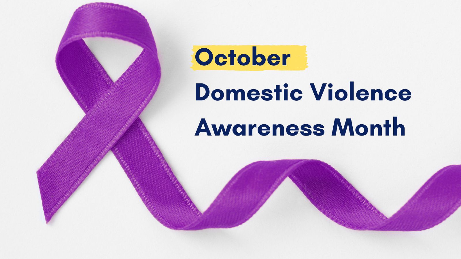 Purple ribbon. Text reads: October Domestic Violence Awareness Month