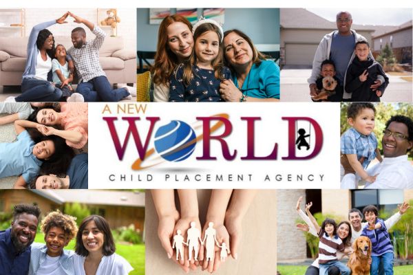 Untitled (600 x 400 px) (1) A collage of foster families. Text reads: A New World Child Placement Agency.