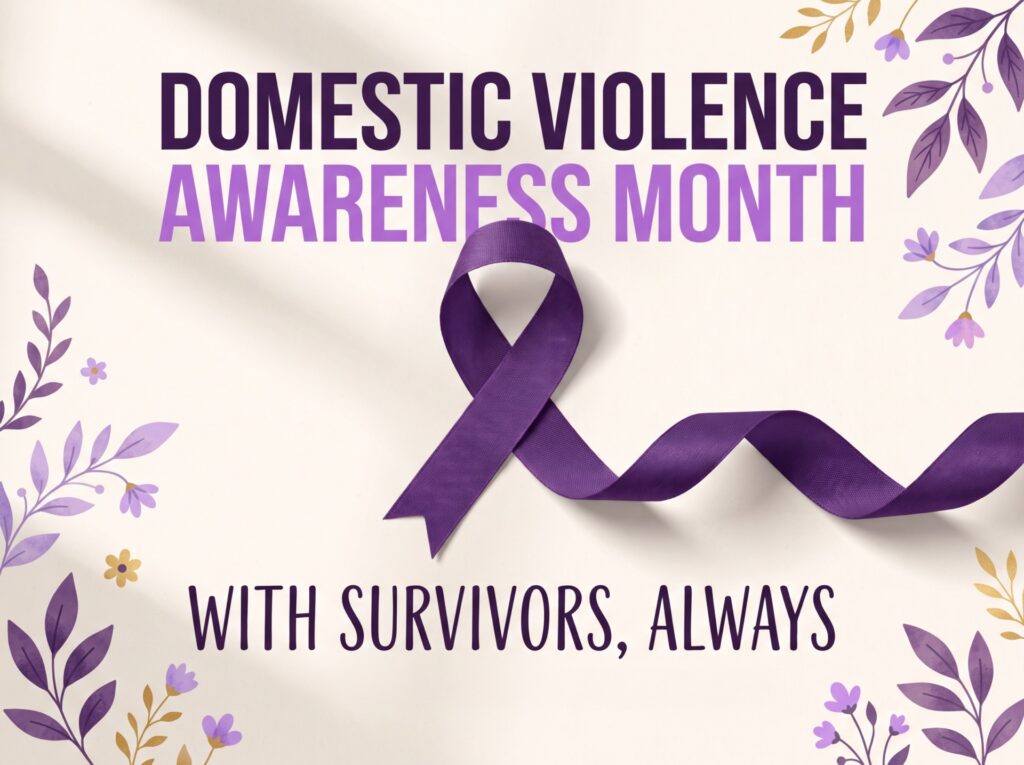 A warm off-white graphic featuring a textured purple ribbon with floral border illustrations and the text 'DOMESTIC VIOLENCE AWARENESS MONTH WITH SURVIVORS, ALWAYS'